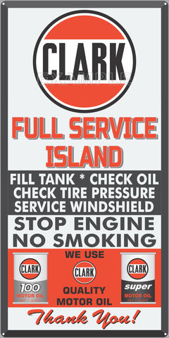 CLARK GAS FULL SERVICE ISLAND GAS STATION SERVICE GASOLINE OLD SIGN REMAKE ALUMINUM CLAD SIGN VARIOUS SIZES