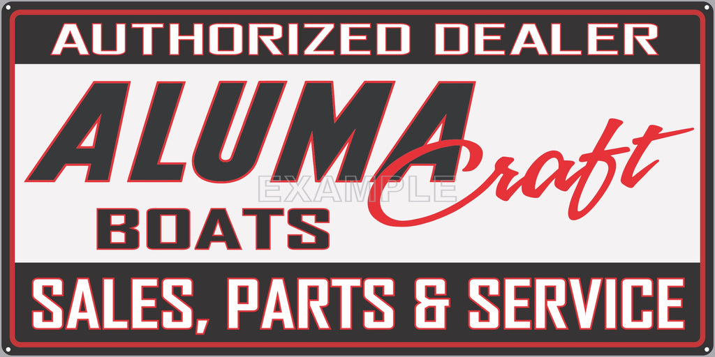 ALUMA CRAFT BOATS AUTHORIZED DEALER MARINE WATERCRAFT OLD SIGN REMAKE ALUMINUM CLAD SIGN VARIOUS SIZES