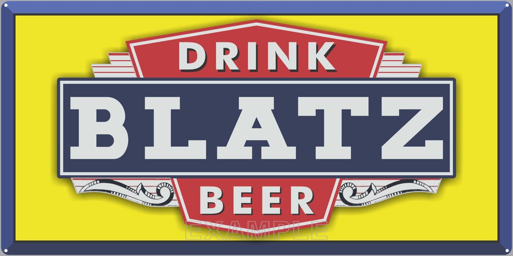 BLATZ BEER BAR PUB TAVERN OLD SIGN REMAKE ALUMINUM CLAD SIGN VARIOUS SIZES