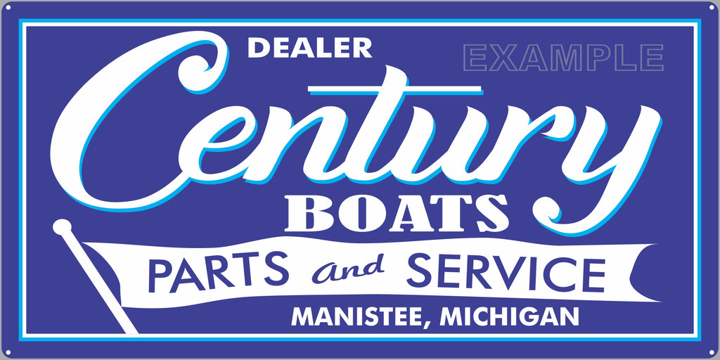 CENTURY BOATS AUTHORIZED DEALER MARINE WATERCRAFT OLD SIGN REMAKE ALUMINUM CLAD SIGN VARIOUS SIZES
