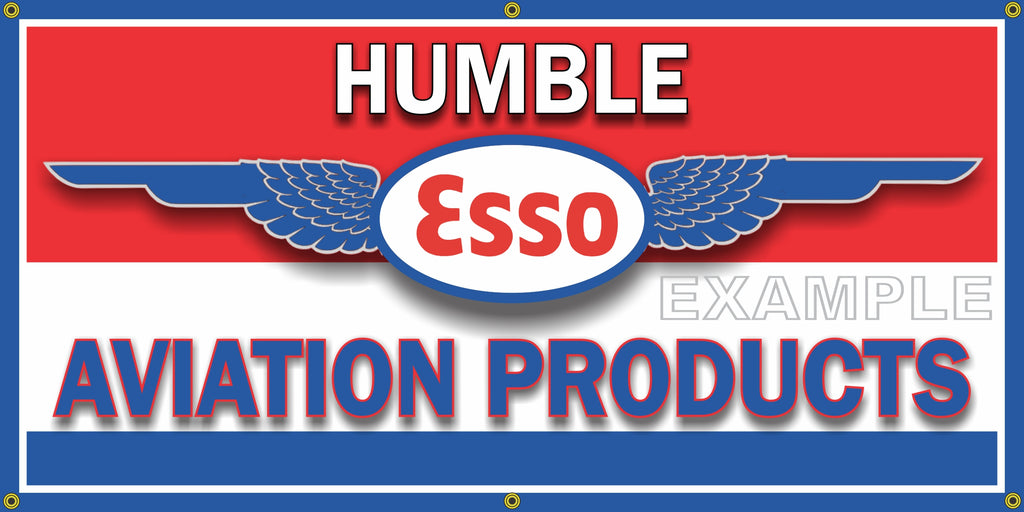 ESSO AVIATION PRODUCTS HUMBLE OIL AIRCRAFT AIRPLANES GAS STATION VINTAGE OLD SCHOOL SIGN REMAKE BANNER SIGN ART MURAL 2' X 4'/3' X 6'/4' X 8'