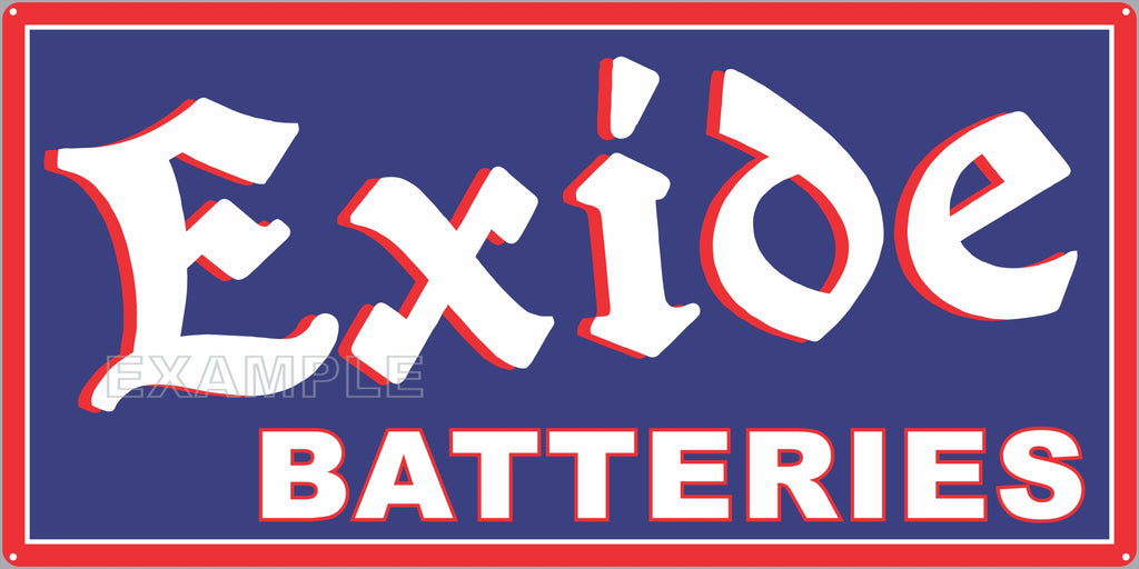 EXIDE BATTERY SERVICE CENTER GAS STATION AUTOMOBILE REPAIR DEALER OLD SIGN REMAKE ALUMINUM CLAD SIGN VARIOUS SIZES