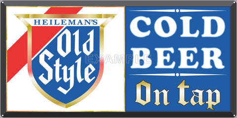 HEILEMANS OLD STYLE BEER BAR PUB TAVERN OLD SIGN REMAKE ALUMINUM CLAD SIGN VARIOUS SIZES