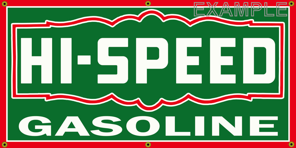 HI-SPEED GASOLINE GAS STATION SERVICE VINTAGE OLD SCHOOL SIGN REMAKE BANNER SIGN ART MURAL 2' X 4'/3' X 6'