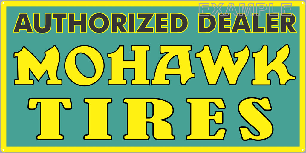 MOHAWK TIRES SERVICE CENTER GAS STATION AUTOMOBILE REPAIR DEALER OLD SIGN REMAKE ALUMINUM CLAD SIGN VARIOUS SIZES