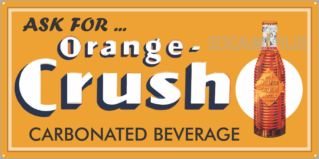 ORANGE CRUSH SODA POP GENERAL STORE RESTAURANT DINER OLD SIGN REMAKE ALUMINUM CLAD SIGN VARIOUS SIZES