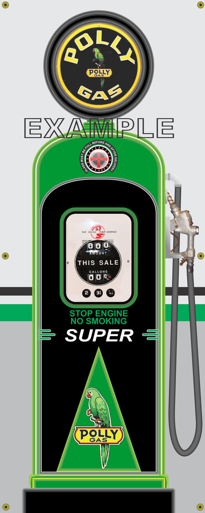 POLLY GAS PUMP VERSIONS Sign Printed Banner VERTICAL 2' x 5' or 3' x 6'