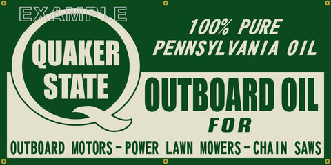 QUAKER STATE OUTBOARD MOTOR OIL VINTAGE OLD SCHOOL SIGN REMAKE BANNER SIGN ART MURAL 2' X 4'/3' X 6'