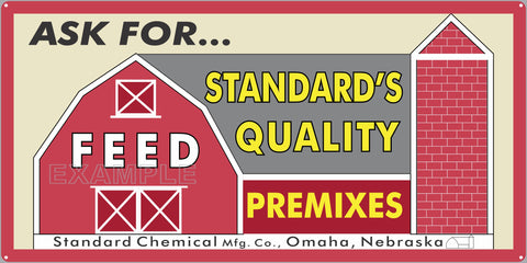 STANDARDS QUALITY FEEDS FARM FEED STORE OLD SIGN REMAKE ALUMINUM CLAD SIGN VARIOUS SIZES