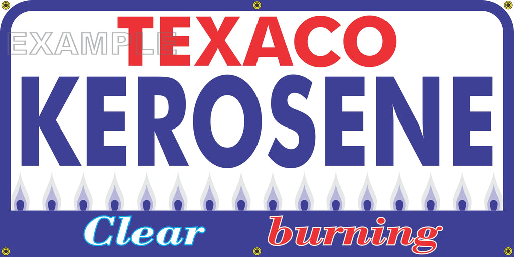 TEXACO KEROSENE VINTAGE OLD SCHOOL SIGN REMAKE BANNER SIGN ART MURAL 2' X 4'/3' X 6'