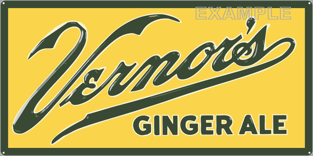 VERNORS GINGER ALE SODA POP GENERAL STORE RESTAURANT DINER OLD SIGN REMAKE ALUMINUM CLAD SIGN VARIOUS SIZES
