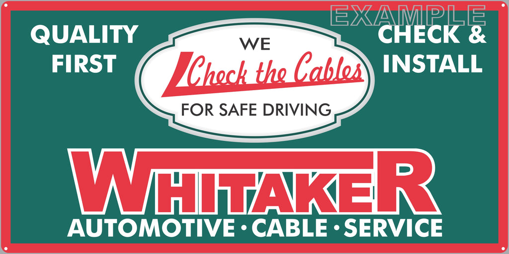 WHITAKER AUTOMOTIVE CABLES DEALER SERVICE CENTER STATION AUTOMOBILE REPAIR DEALER OLD SIGN REMAKE ALUMINUM CLAD SIGN VARIOUS SIZES