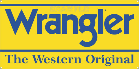 WRANGLER JEANS WESTERN WEAR RODEO GENERAL STORE SIGN OLD REMAKE ALUMINUM CLAD SIGN VARIOUS SIZES