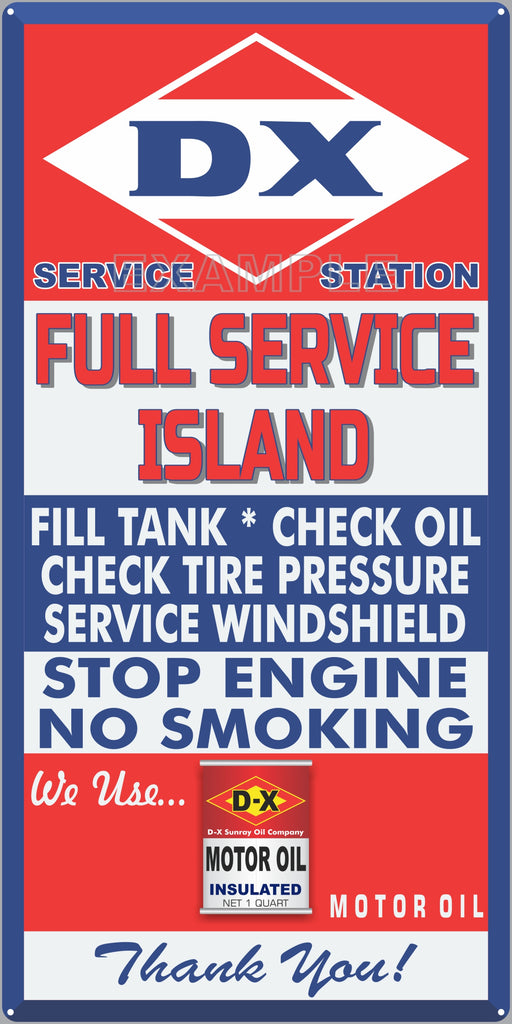 DX GAS FULL SERVICE ISLAND GAS STATION SERVICE GASOLINE OLD SIGN REMAKE ALUMINUM CLAD SIGN VARIOUS SIZES