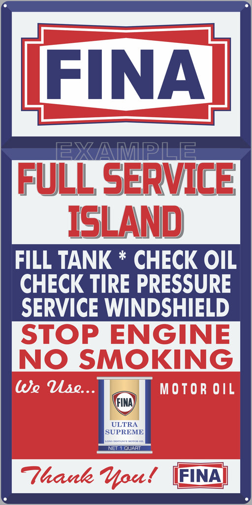 FINA GAS FULL SERVICE ISLAND GAS STATION SERVICE GASOLINE OLD SIGN REMAKE ALUMINUM CLAD SIGN VARIOUS SIZES