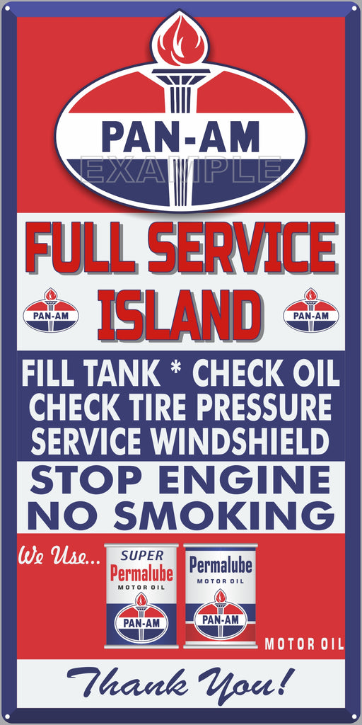 PAN-AM GAS FULL SERVICE ISLAND GAS STATION SERVICE GASOLINE OLD SIGN REMAKE ALUMINUM CLAD SIGN VARIOUS SIZES