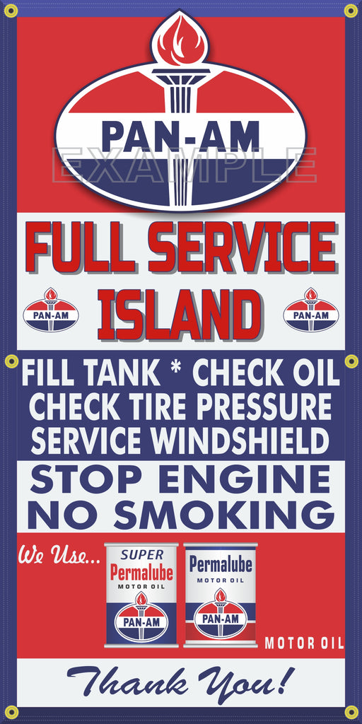 PAN-AM GAS STATION FULL SERVICE ISLAND VINTAGE OLD SIGN REMAKE BANNER SIGN ART MURAL VARIOUS SIZES
