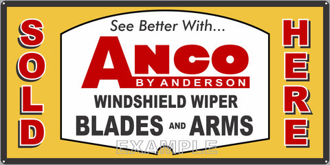 ANCO WIPERS BLADES ARMS SERVICE STATION DEALER SALES OLD SIGN REMAKE ALUMINUM CLAD SIGN VARIOUS SIZES
