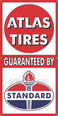 ATLAS TIRES GUARANTEED BY STANDARD GAS STATION VINTAGE OLD SCHOOL SIGN REMAKE BANNER SIGN ART MURAL 2' X 4'/3' X 6'