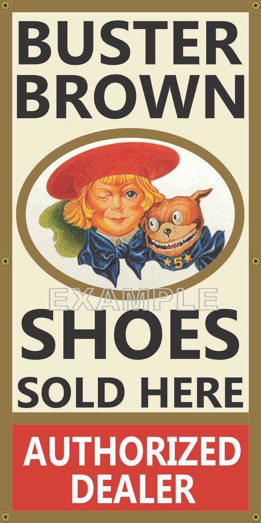 BUSTER BROWN SHOES GENERAL STORE VINTAGE OLD SCHOOL SIGN REMAKE BANNER SIGN ART MURAL 2' X 4'/3' X 6'