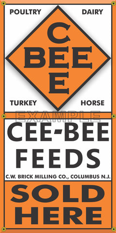 CEE BEE FEEDS OLD FEED STORE VINTAGE OLD SCHOOL SIGN REMAKE BANNER SIGN ART MURAL 2' X 4'/3' X 6'