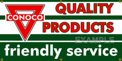 CONOCO QUALITY PRODUCTS FRIENDLY SERVICE VINTAGE OLD SCHOOL SIGN REMAKE BANNER SIGN ART MURAL 2' X 4'/3' X 6'