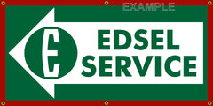 EDSEL SERVICE FORD DEALER VINTAGE OLD SCHOOL SIGN REMAKE BANNER SIGN ART MURAL 2' X 4'/3' X 6'