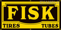 FISK TIRES TUBES VINTAGE OLD SCHOOL SIGN REMAKE BANNER SIGN ART MURAL 2' X 4'/3' X 6'
