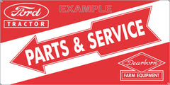 FORD TRACTOR DEALER PARTS SERVICE ARROW DEARBORN EQUIPMENT OLD SIGN REMAKE ALUMINUM CLAD SIGN VARIOUS SIZES