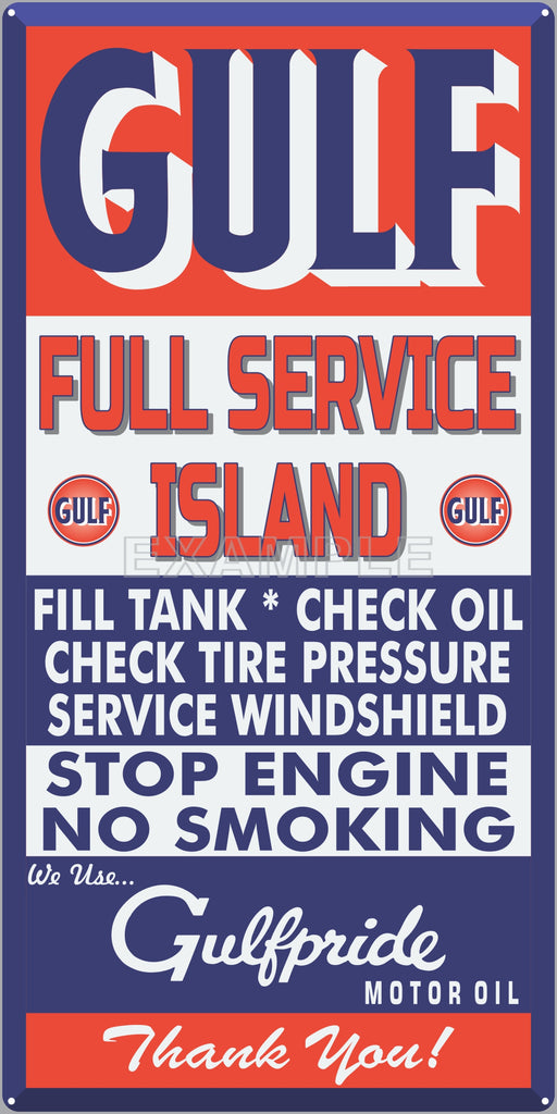 GULF GAS FULL SERVICE ISLAND GAS STATION SERVICE GASOLINE OLD SIGN REMAKE ALUMINUM CLAD SIGN VARIOUS SIZES