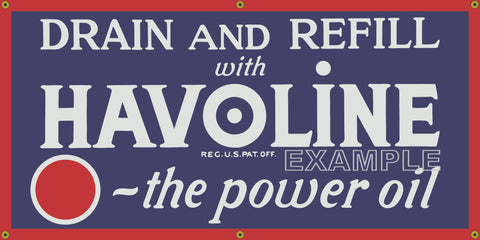 HAVOLINE MOTOR OIL DRAIN REFILL OIL CHANGE AUTOMOTIVE REPAIR SERVICE VINTAGE OLD SCHOOL SIGN REMAKE BANNER SIGN ART MURAL 2' X 4'/3' X 6'