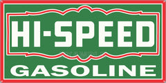 HI-SPEED GASOLINE GAS STATION SERVICE OLD SIGN REMAKE ALUMINUM CLAD SIGN VARIOUS SIZES