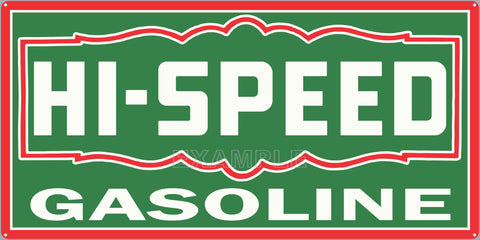 HI-SPEED GASOLINE GAS STATION SERVICE GASOLINE OLD SIGN REMAKE ALUMINUM CLAD SIGN VARIOUS SIZES