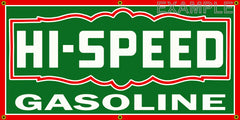 HI-SPEED GASOLINE GAS STATION SERVICE VINTAGE OLD SCHOOL SIGN REMAKE BANNER SIGN ART MURAL 2' X 4'/3' X 6'