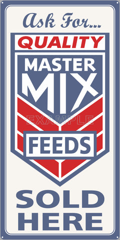 MASTER MIX FEEDS FARM FEED STORE OLD SIGN REMAKE ALUMINUM CLAD SIGN VARIOUS SIZES