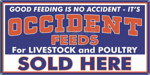 OCCIDENT FEEDS FARM FEED STORE OLD SIGN REMAKE ALUMINUM CLAD SIGN VARIOUS SIZES