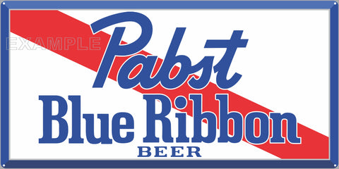 PABST BLUE RIBBON BEER LABEL DESIGN BAR PUB TAVERN OLD SIGN REMAKE ALUMINUM CLAD SIGN VARIOUS SIZES
