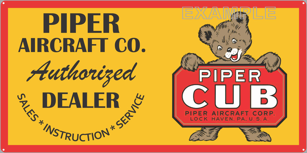 PIPER CUB AIRCRAFT COMPANY AIRPLANE DEALER SALES OLD SIGN REMAKE ALUMINUM CLAD SIGN VARIOUS SIZES