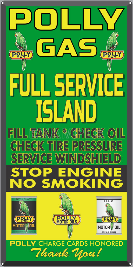 POLLY GAS FULL SERVICE ISLAND GAS STATION SERVICE GASOLINE OLD SIGN REMAKE ALUMINUM CLAD SIGN VARIOUS SIZES