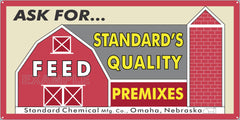 STANDARDS QUALITY FEEDS FARM FEED STORE OLD SIGN REMAKE ALUMINUM CLAD SIGN VARIOUS SIZES