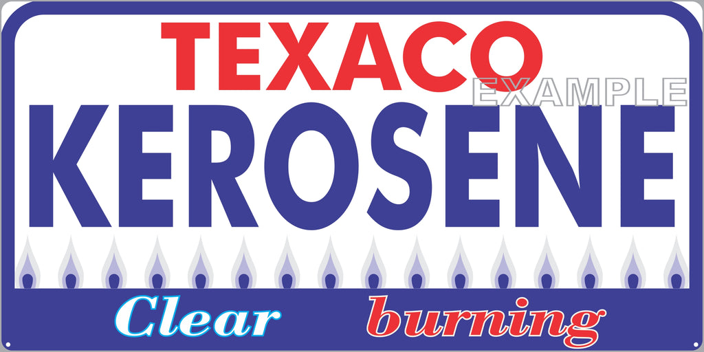 TEXACO CLEAR BURNING KEROSENE GAS STATION SERVICE GASOLINE OLD SIGN REMAKE ALUMINUM CLAD SIGN VARIOUS SIZES