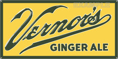 VERNORS GINGER ALE SODA POP GENERAL STORE RESTAURANT DINER OLD SIGN REMAKE ALUMINUM CLAD SIGN VARIOUS SIZES