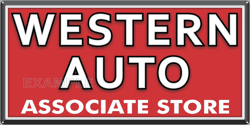 WESTERN AUTO PARTS HARDWARE LAWN AND GARDEN GENERAL STORE SIGN OLD REMAKE ALUMINUM CLAD SIGN VARIOUS SIZES