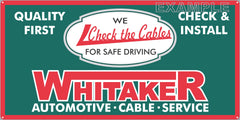 WHITAKER AUTOMOTIVE CABLES DEALER SERVICE CENTER STATION AUTOMOBILE REPAIR DEALER OLD SIGN REMAKE ALUMINUM CLAD SIGN VARIOUS SIZES