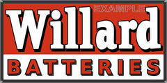 WILLARD BATTERY SERVICE CENTER GAS STATION AUTOMOBILE REPAIR DEALER OLD SIGN REMAKE ALUMINUM CLAD SIGN VARIOUS SIZES