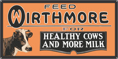 WIRTHMORE FEEDS FARM FEED STORE OLD SIGN REMAKE ALUMINUM CLAD SIGN VARIOUS SIZES